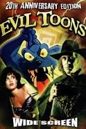 Evil Toons (1992)