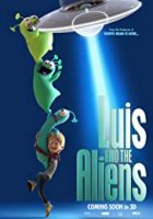 Luis And The Aliens (2018)