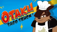 Otaku Taco Truck Episode 10