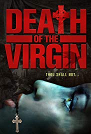 Death of the Virgin (2009) Episode 