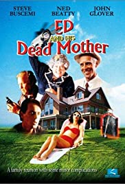 Ed and His Dead Mother (1993)
