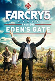 Far Cry 5: Inside Eden’s Gate (2018)