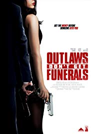 Outlaws Don’t Get Funerals (2019)