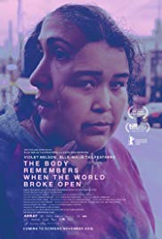 The Body Remembers When the World Broke Open (2019)