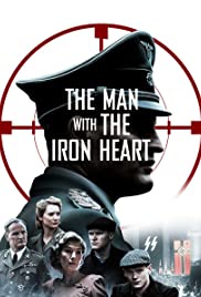 The Man with the Iron Heart (2017)