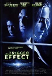 The Trigger Effect (1996) Episode 