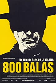 800 Bullets (2002)