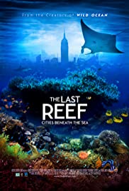 The Last Reef 3D (2012)