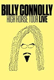 Billy Connolly: High Horse Tour Live (2016)