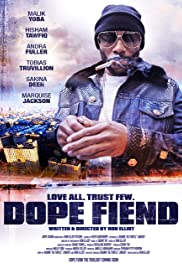 Dope Fiend (2017) Episode 