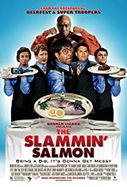 The Slammin’ Salmon (2009)