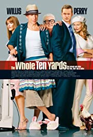 The Whole Ten Yards (2004) Episode 