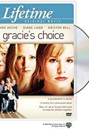 Gracie’s Choice (2004)